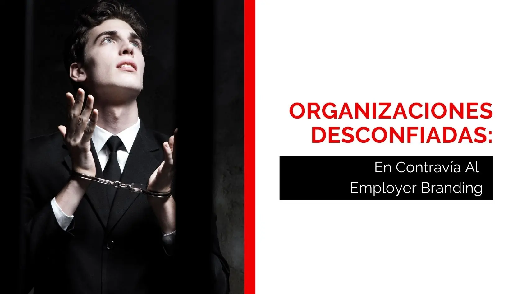 Héctor-Jimenez-Organizaciones-Desconfiadas-En-Contravía-Al-Employer-Branding-final-1
