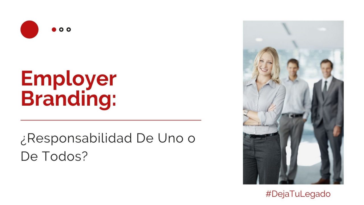 Hector-Jimenez-Employer-Branding-Responsabilidad-De-Uno-o-De-Todos-1-1280x720