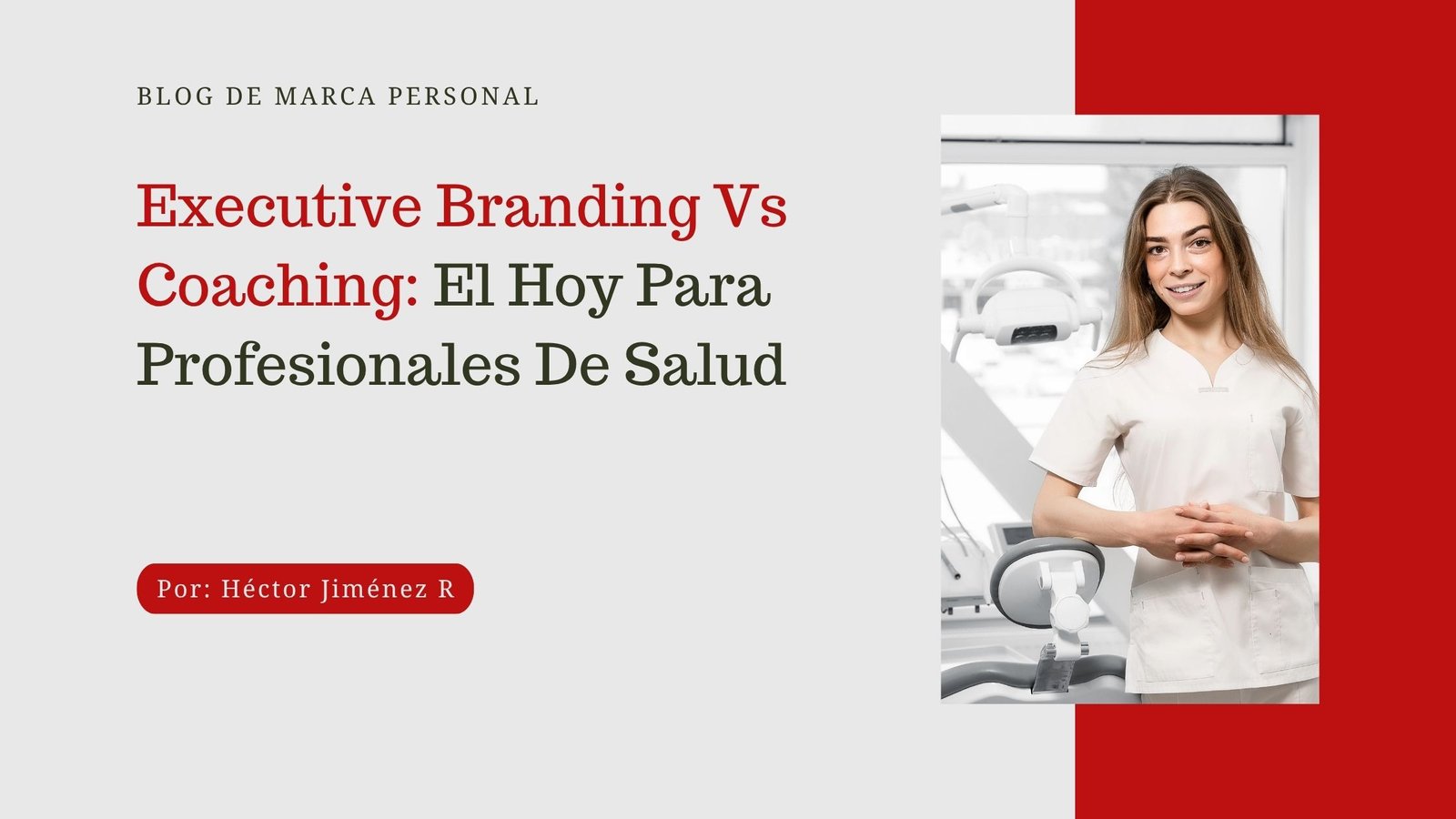 Executive Branding Vs Coaching El Hoy Para Profesionales De Salud - 01