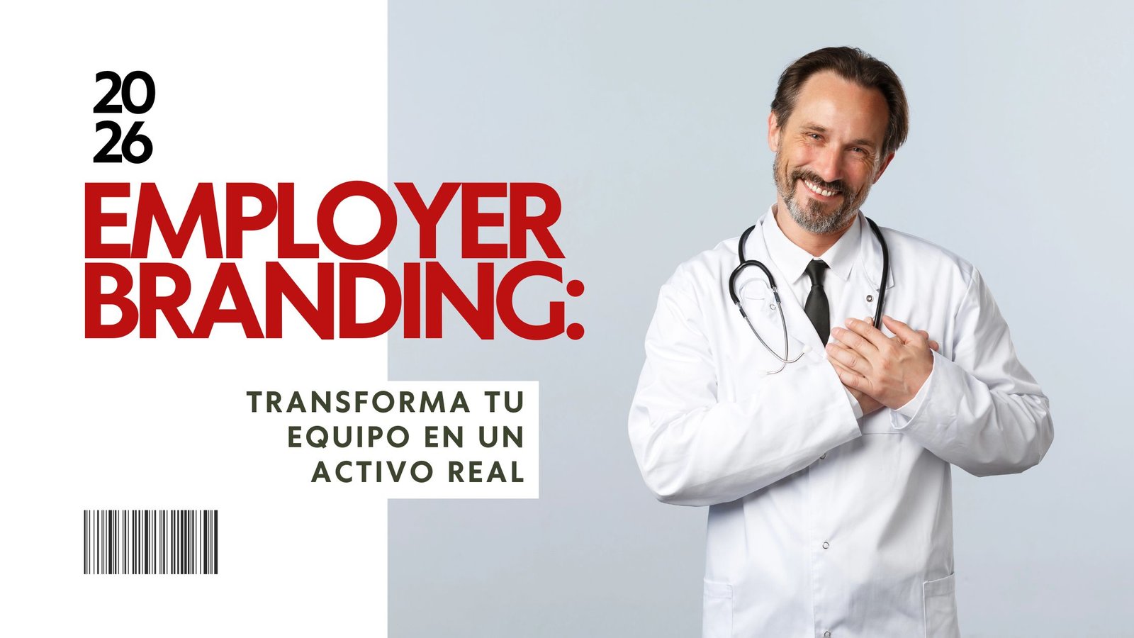 Employer Branding - Transforma tu Equipo en un Activo Real - 01